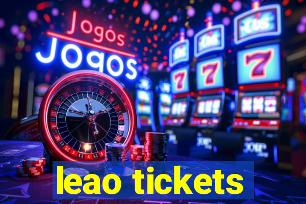 leao tickets